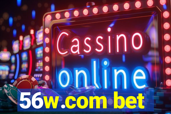 56w.com bet